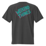 WEEKEND THINGS TEE 004